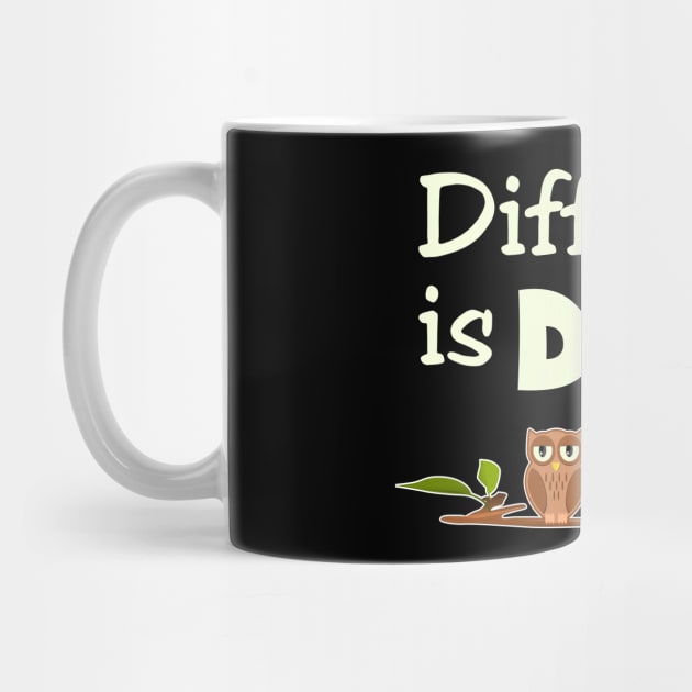 Different is Dope by Slap Cat Designs